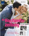 Die Hochzeitszeitung - frech, witzig, originell